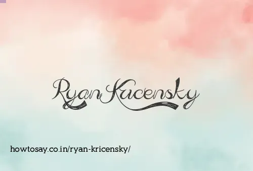 Ryan Kricensky