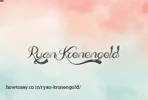 Ryan Kronengold