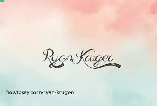 Ryan Kruger