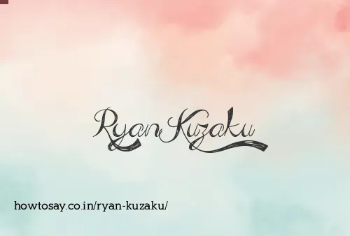 Ryan Kuzaku