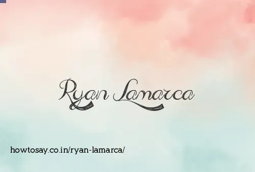 Ryan Lamarca