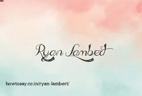 Ryan Lambert