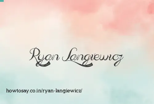 Ryan Langiewicz