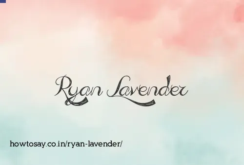 Ryan Lavender
