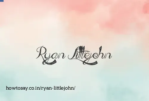Ryan Littlejohn