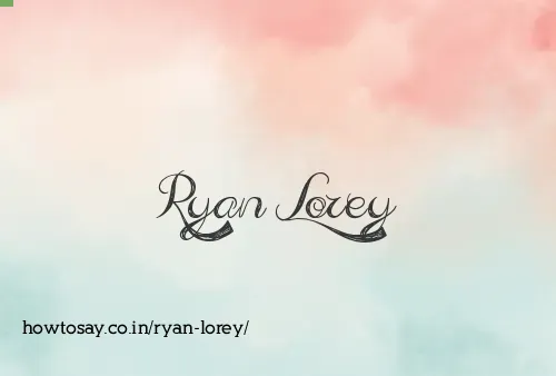 Ryan Lorey