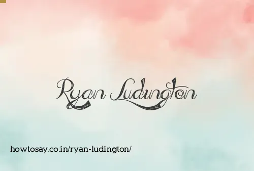 Ryan Ludington