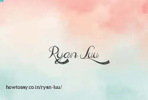 Ryan Luu