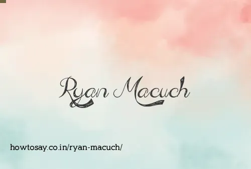 Ryan Macuch
