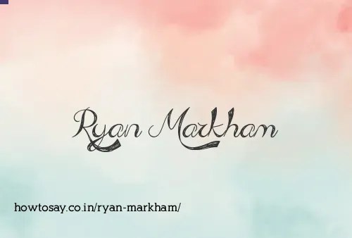 Ryan Markham