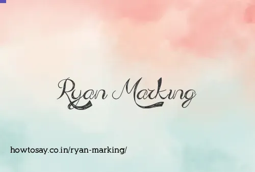 Ryan Marking
