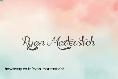Ryan Marterstich