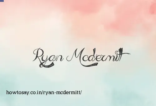 Ryan Mcdermitt