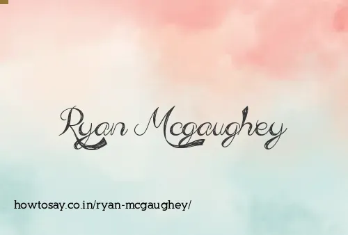Ryan Mcgaughey