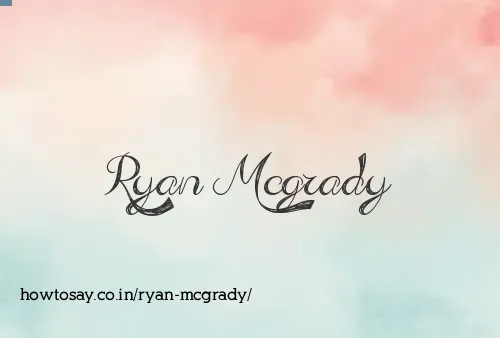 Ryan Mcgrady