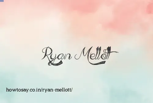 Ryan Mellott