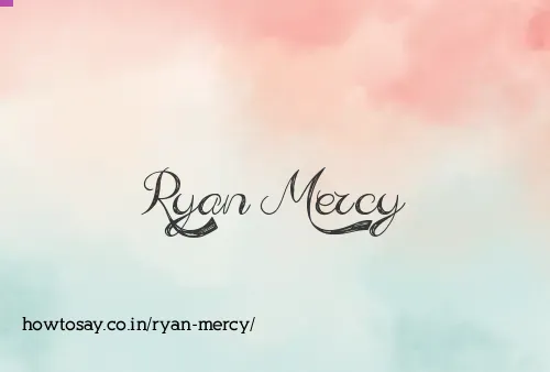 Ryan Mercy