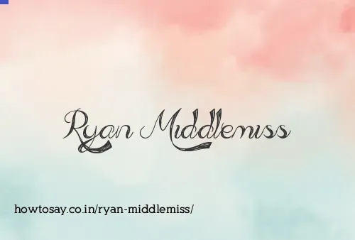 Ryan Middlemiss