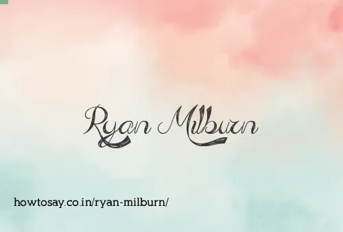 Ryan Milburn