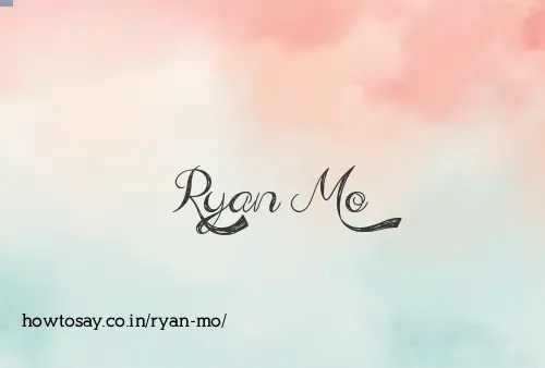 Ryan Mo