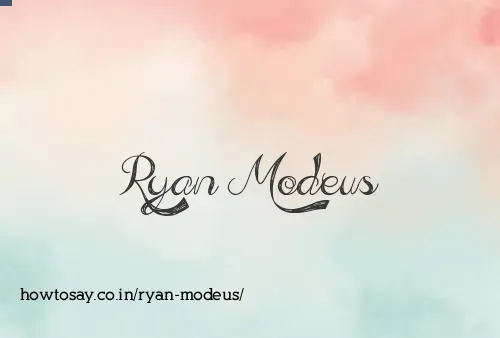 Ryan Modeus