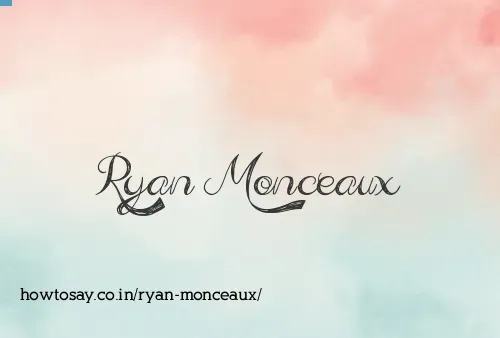 Ryan Monceaux