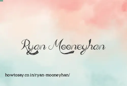 Ryan Mooneyhan