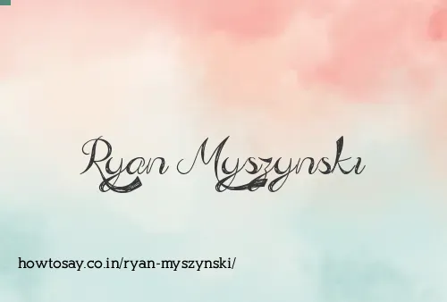 Ryan Myszynski