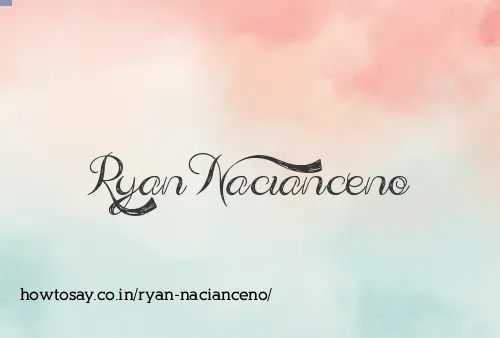 Ryan Nacianceno
