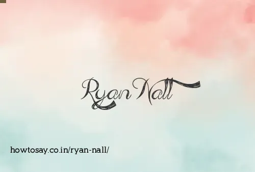 Ryan Nall