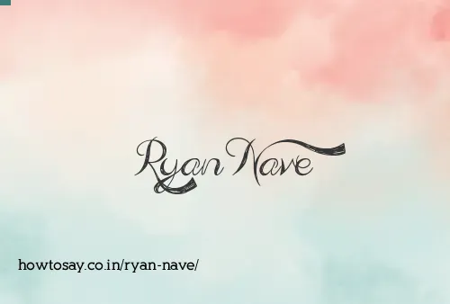 Ryan Nave