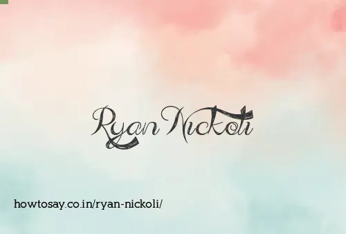 Ryan Nickoli