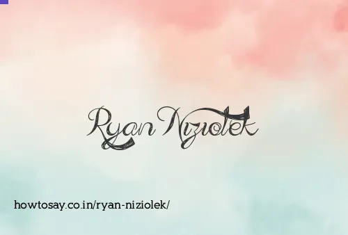 Ryan Niziolek