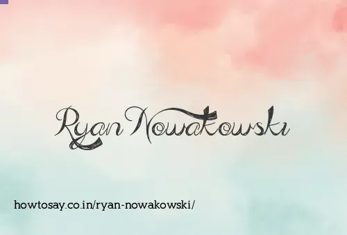 Ryan Nowakowski