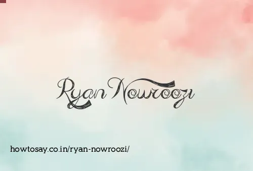 Ryan Nowroozi