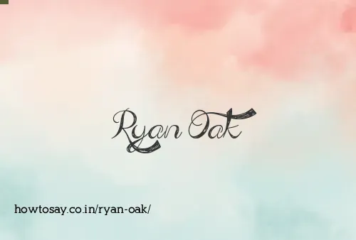 Ryan Oak