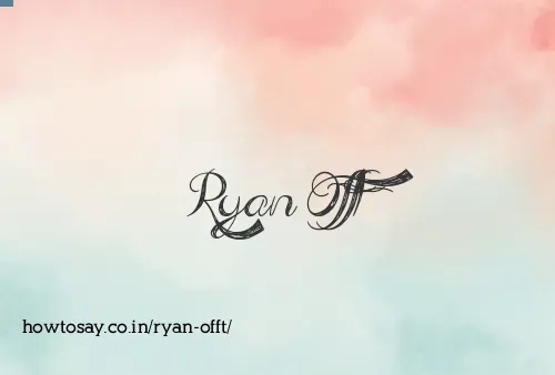 Ryan Offt