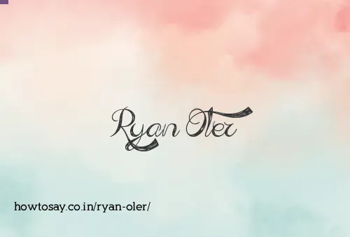 Ryan Oler