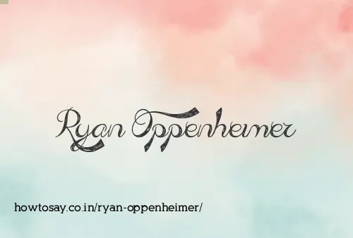 Ryan Oppenheimer