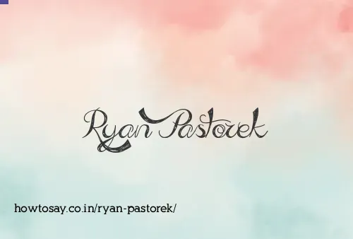 Ryan Pastorek