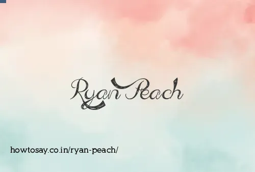 Ryan Peach