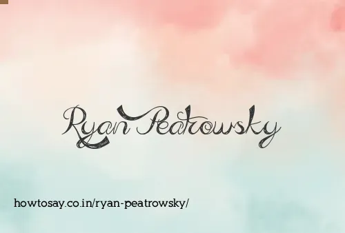 Ryan Peatrowsky