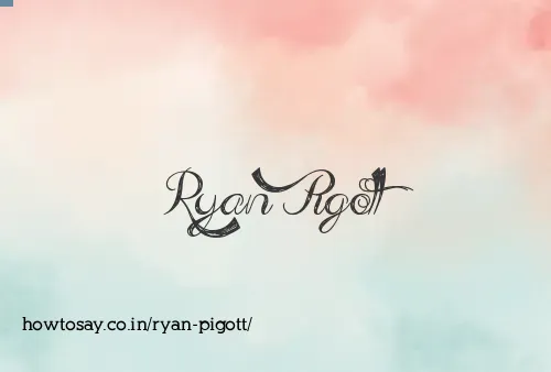 Ryan Pigott
