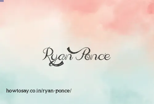 Ryan Ponce