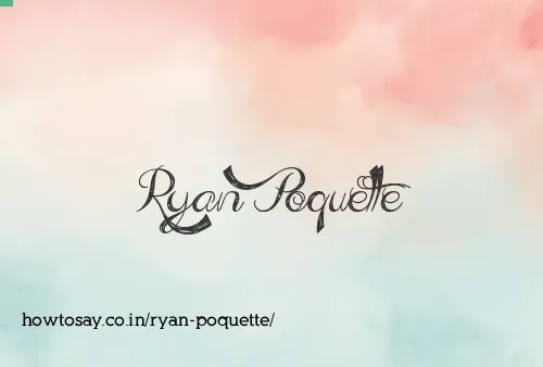 Ryan Poquette