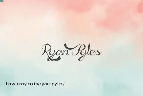 Ryan Pyles