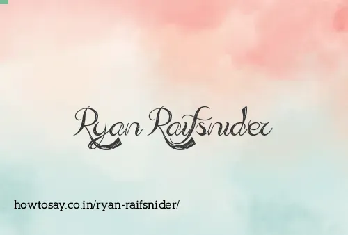 Ryan Raifsnider