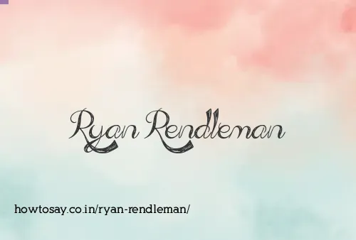 Ryan Rendleman