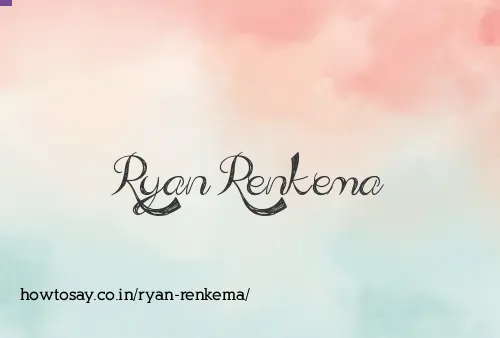 Ryan Renkema