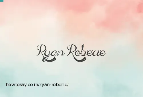 Ryan Roberie